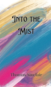 Hardcover Into the Mist Book