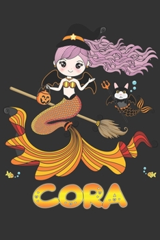 Cora: Cora Halloween Beautiful Mermaid Witch, Create An Emotional Moment For Cora?, Show Cora You Care With This Personal Custom Gift With Cora's Very Own Planner Calendar Notebook Journal