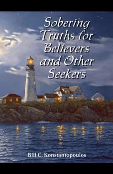 Paperback Sobering Truths for Believers and Other Seekers Book