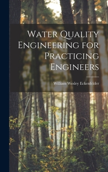 Hardcover Water Quality Engineering for Practicing Engineers Book