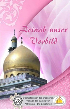 Paperback Zeinab unser Vorbild [German] Book