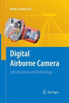 Paperback Digital Airborne Camera: Introduction and Technology Book