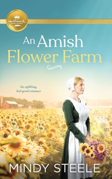 Mass Market Paperback An Amish Flower Farm Book