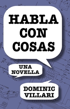 Paperback Habla con Cosas [Spanish] Book