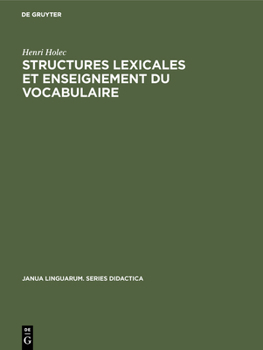 Hardcover Structures lexicales et enseignement du vocabulaire [French] Book