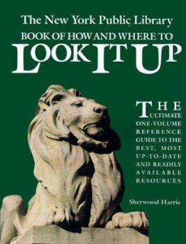 Hardcover The New York Public Library Book of How and Where to Look It Up Book