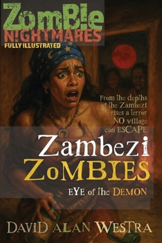 Paperback Zambezi Zombies: Eye of the Demon Book