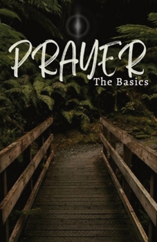 Paperback Prayer: The Basics Book