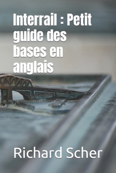 Paperback Interrail: Petit guide des bases en anglais [French] Book