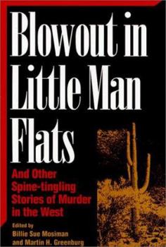 Paperback Blowout in Little Man Flats: And Other Spine-Tingling Stories of Murder in the West Book