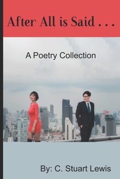 Paperback After All Is Said ...: A poetry collection for what happens after sex Book