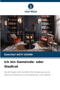 Paperback Ich bin Gemeinde- oder Stadtrat [German] Book