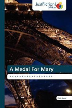 Paperback A Medal for Mary Book