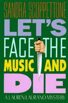 Let's Face the Music and Die - Book #4 of the Lauren Laurano