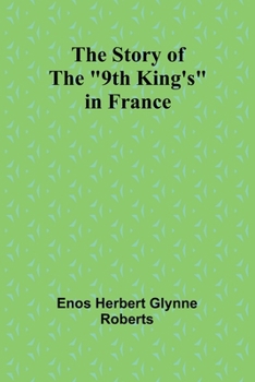 The story of the "9th King's" in France