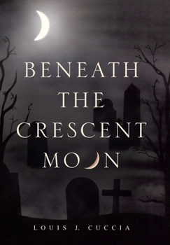 Hardcover Beneath the Crescent Moon Book
