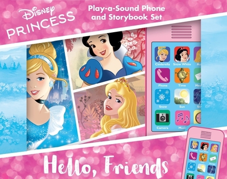 Board book Disney Princess: Hello, Friends Play-A-Sound Phone and Storybook Sound Book Set Book