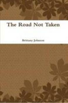Paperback The Road Not Taken Book