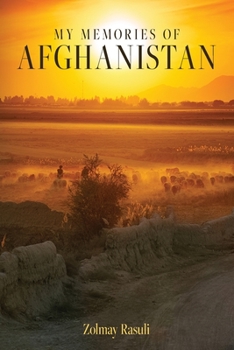 Paperback My Memories of Afghanistan Book