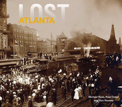 Hardcover Lost Atlanta Book