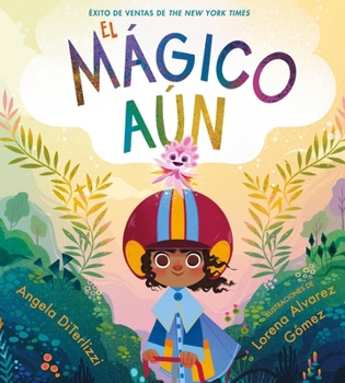 Paperback El Mágico Aún (the Magical Yet) [Spanish] Book