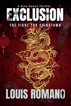Exclusion: The Fight for Chinatown (Gino Ranno)