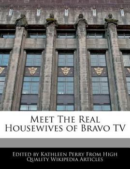 Paperback Meet the Real Housewives of Bravo TV Book