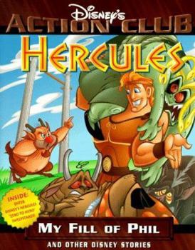 Hercules: My Fill of Phil and Other Disney Stories (Disney's Action Club) - Book  of the Disney's Action Club