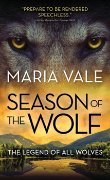 Season of the Wolf - Book #4 of the Legend of All Wolves