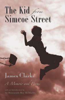 Paperback The Kid from Simcoe Street: A Memoir and Poems Book