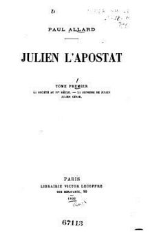 Paperback Julien l'Apostat - Tome I [French] Book