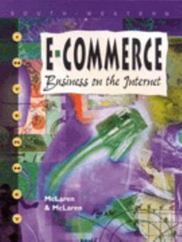 Paperback E-Commerce: Business on the Internet Book