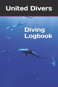 Paperback Diving Logbook: Logbook for beginner, intermediate and advanced divers Book