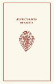 Hardcover ÆLfric's Lives of Saints Volume I.I & II Book