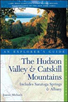 Paperback The Hudson Valley & Catskill Mountains: Includes Saratoga Springs & Albany Book