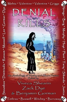 Paperback Denial Kills: An Anthology of Poetry and Short Fiction Book