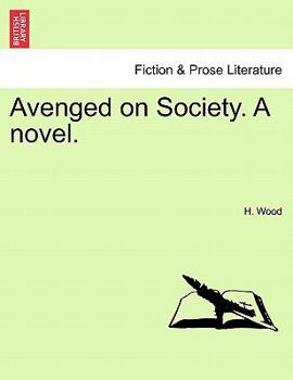Paperback Avenged on Society. a Novel. Book