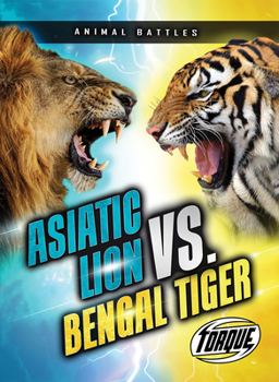 Library Binding Asiatic Lion vs. Bengal Tiger Book