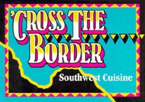 Paperback Cross the Border Book