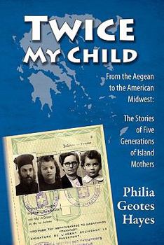 Paperback Twice My Child: The Stories of Five Generations of Island Women Book