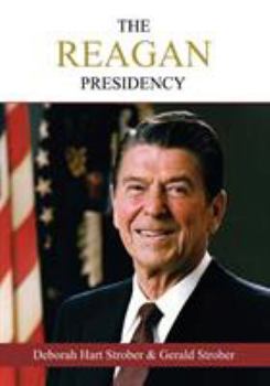 Paperback The Reagan Presidency: An Oral History of the Era Book