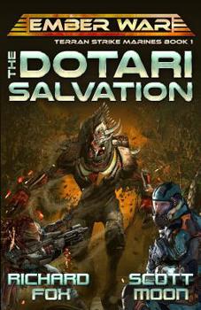 The Dotari Salvation - Book #1 of the Terran Strike Marines