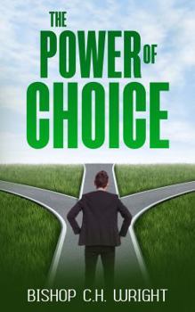 Paperback The Power Of Choice Book