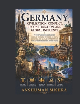 Germany: Civilization Conflict Reconstruction and Global Influence (Living History)