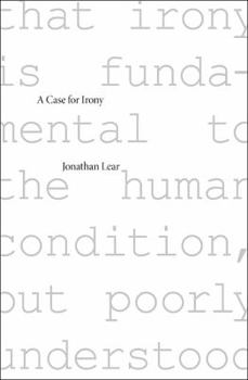 A Case for Irony - Book  of the Tanner Lectures on Human Values