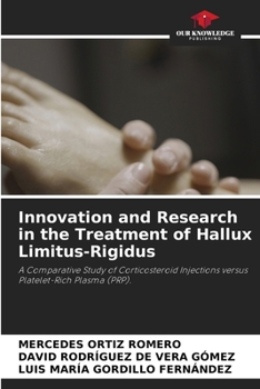Innovation and Research in the Treatment of Hallux Limitus-Rigidus