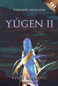 Paperback Yúgen II: verdades reveladas [Spanish] Book