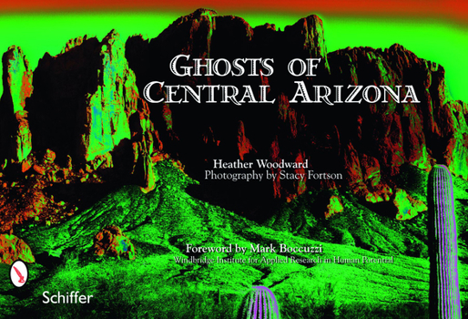 Paperback Ghosts of Central Arizona Book