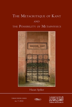 Paperback The Metacritique of Kant and the Possibility of Metaphysics Book