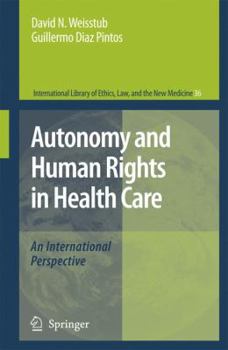 Paperback Autonomy and Human Rights in Health Care: An International Perspective Book